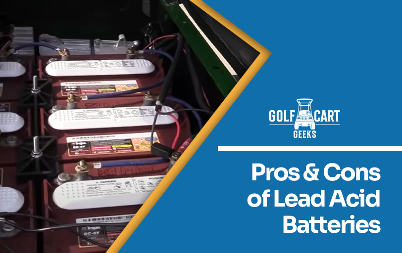 Pros and Cons of Lead Acid Batteries